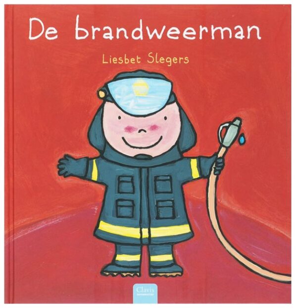 De brandweer - Liesbet Slegers - Clavis